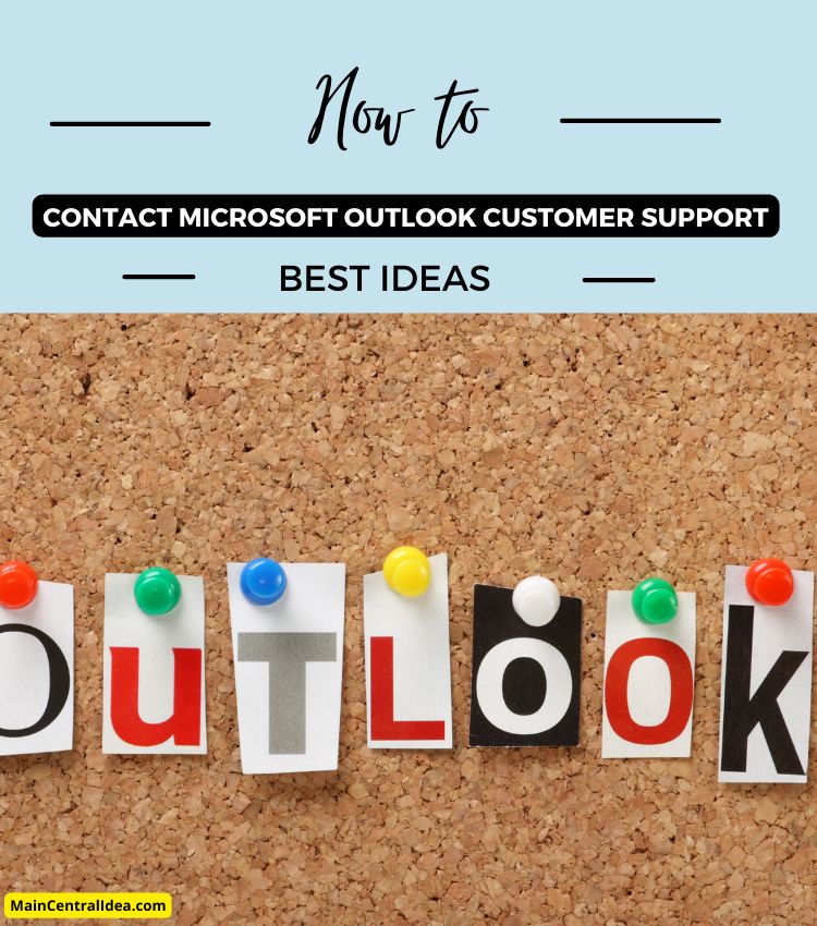 How to Contact Microsoft Outlook Customer Support